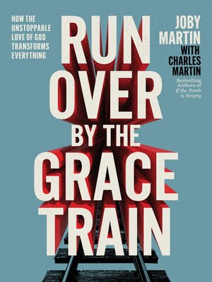 cover image of Run Over by the Grace Train